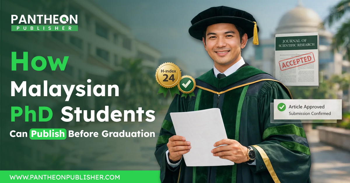 How Malaysian PhD Students Can Publish Before Graduation